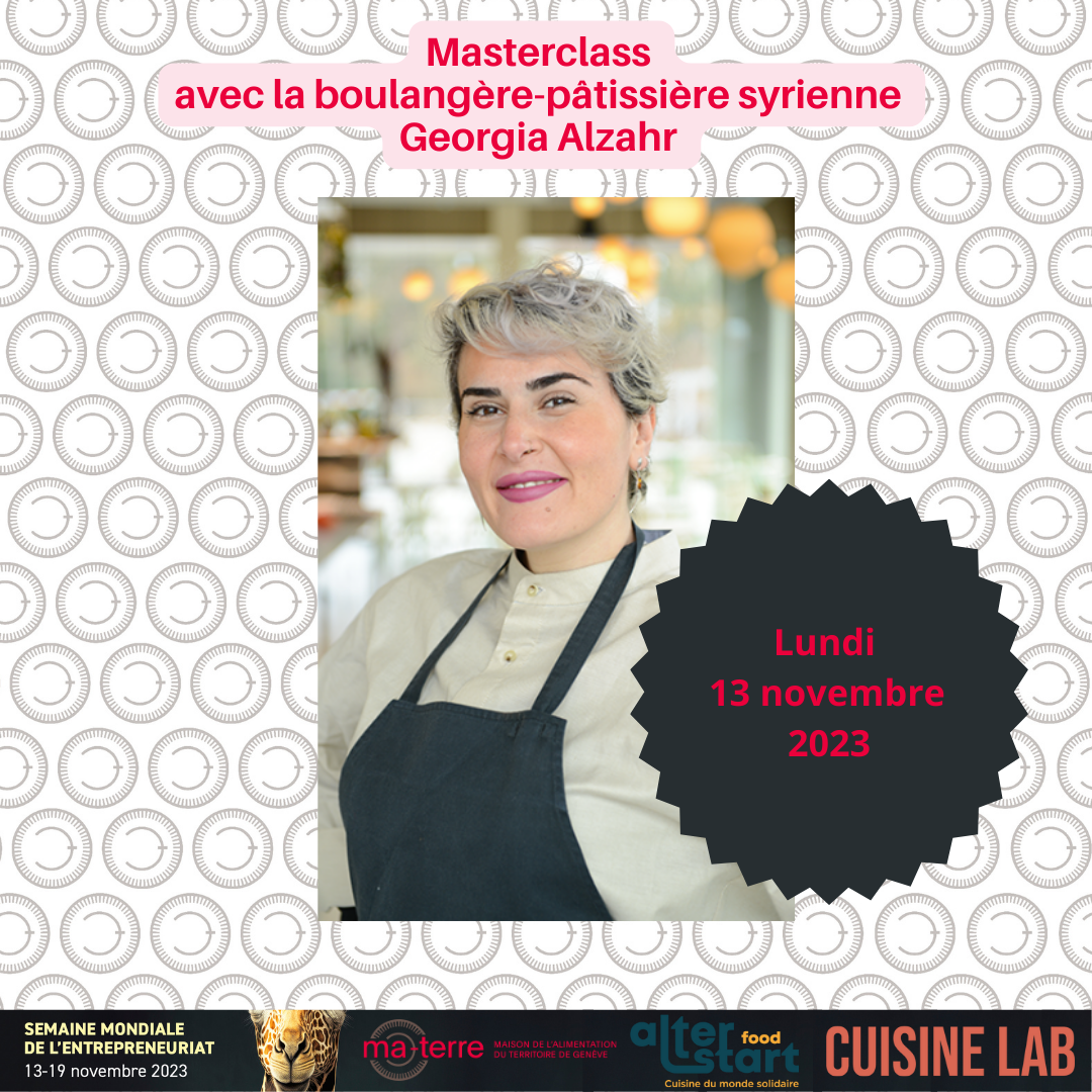 Masterclass avec la boulangère-pâtissière syrienne Georgia Alzahr (Cuisine Lab)